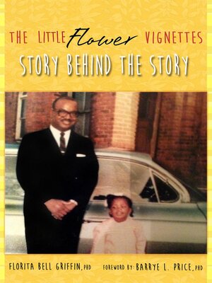 cover image of The Little Flower Vignettes--Story Behind the Story
